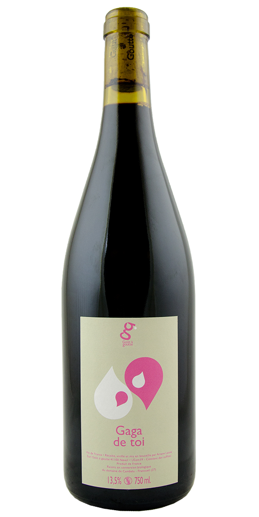 Gamay "Gaga de Toi" Goût à Goutte