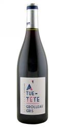 Grolleau Gris Rouge "A Tue-Tête", Manoir de la Tête Rouge                                           